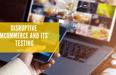 Disruptive mCommerce and Its Testing