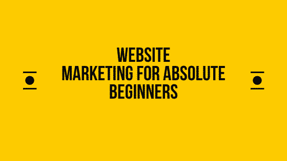 Marketing for Absolute Beginners